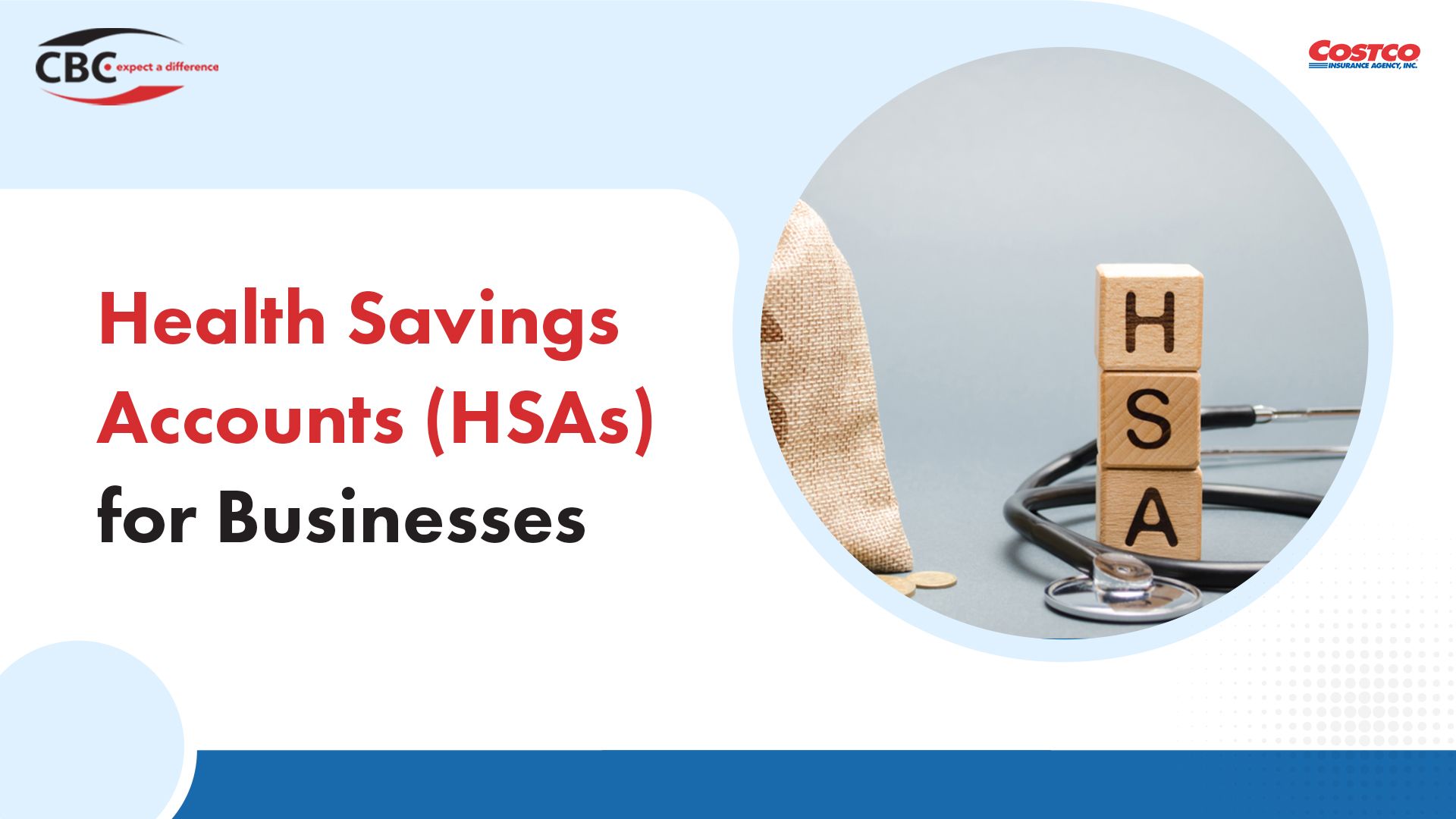 Health Savings Accounts (HSAs) for Businesses