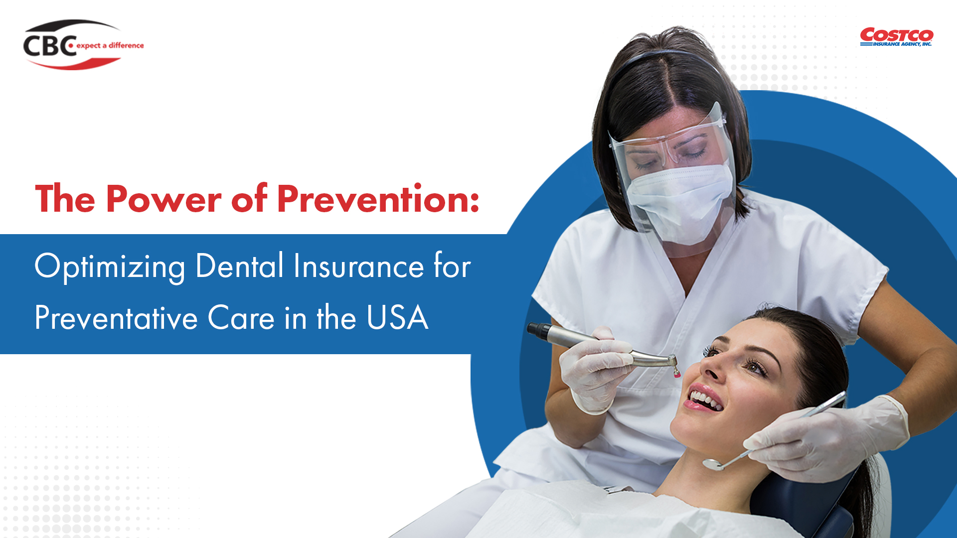 The Power of Prevention: Optimizing Dental Insurance for Preventative Care in the USA