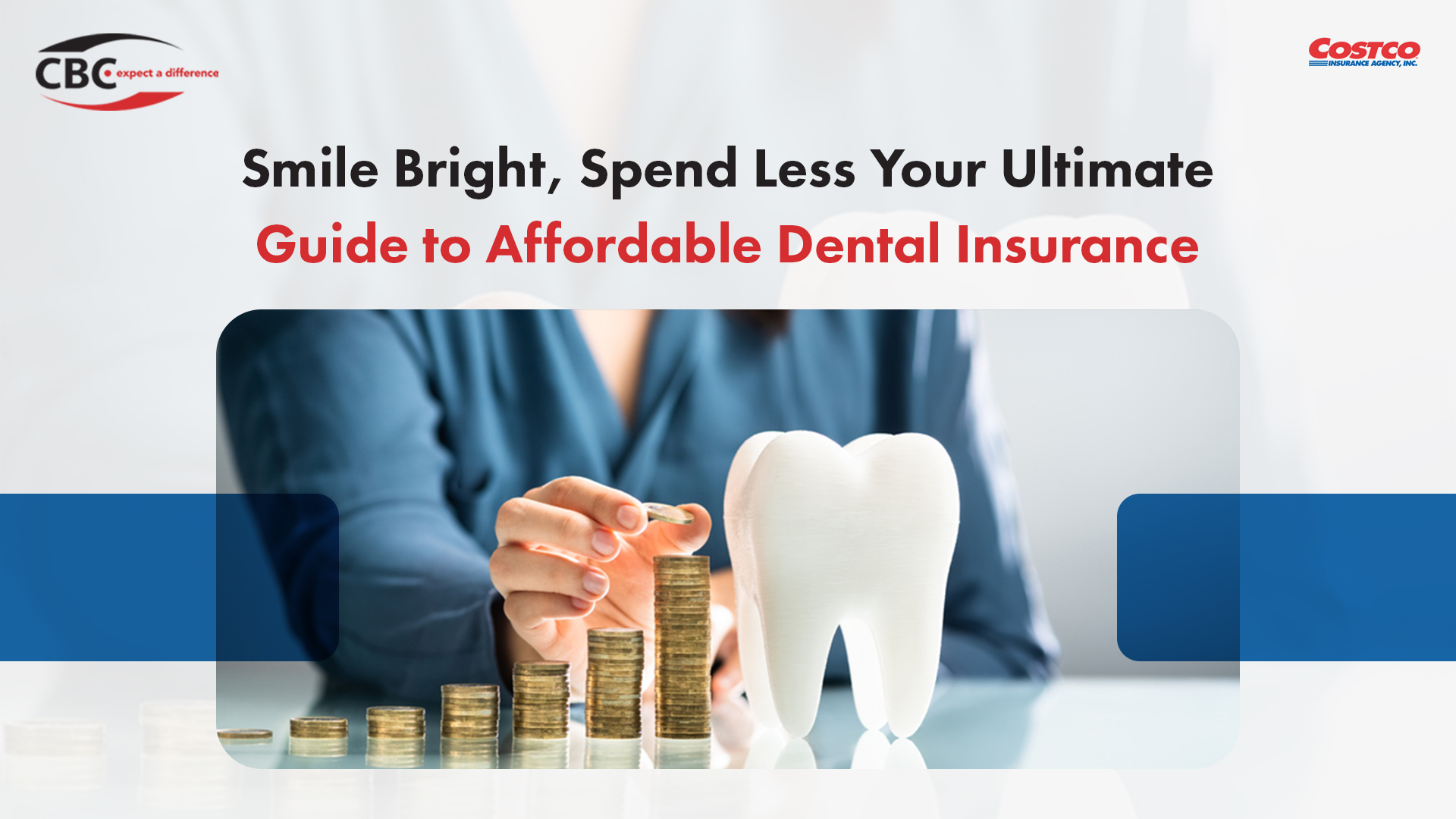 Smile Bright, Spend Less Your Ultimate Guide to Affordable Dental Insurance