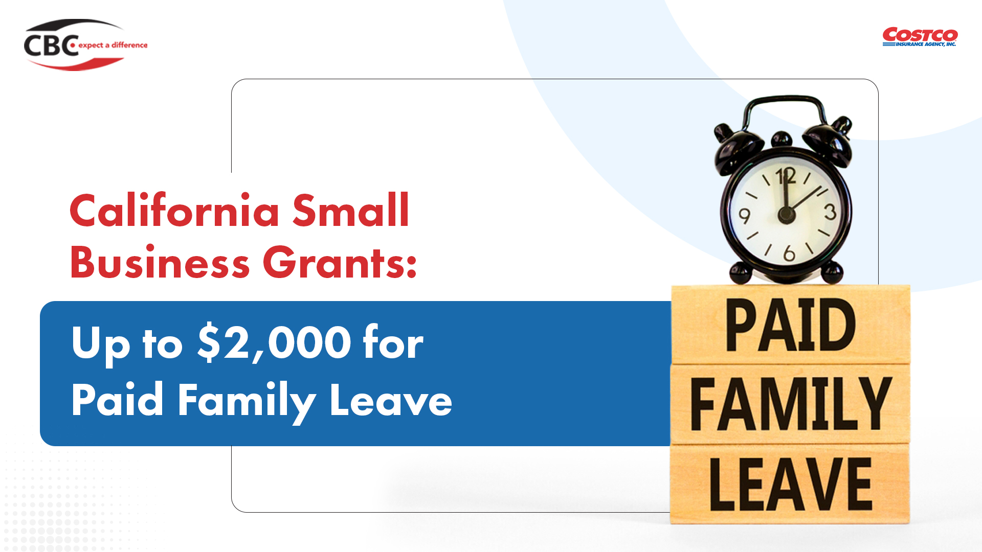 California Small Business Grants: Up to $2,000 for Paid Family Leave